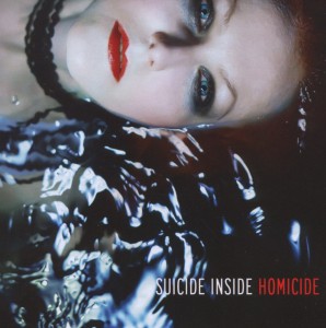CD Shop - SUICIDE INSIDE HOMICIDE