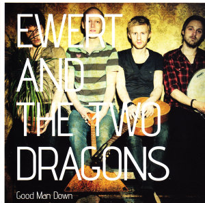 CD Shop - EWERT AND THE TWO DRAGONS GOOD MAN DOWN
