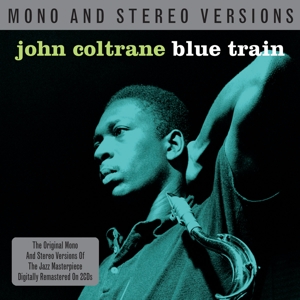 CD Shop - COLTRANE, JOHN BLUE TRAIN - MONO & STEREO