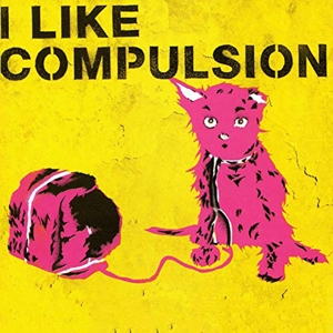 CD Shop - COMPULSION I LIKE COMPULSION AND ...