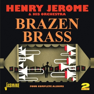 CD Shop - JEROME, HENRY BRAZEN BRASS- FOUR COMPLETE ALBUMS