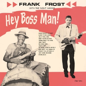 CD Shop - FROST, FRANK & THE NIGHT HEY BOSS MAN!