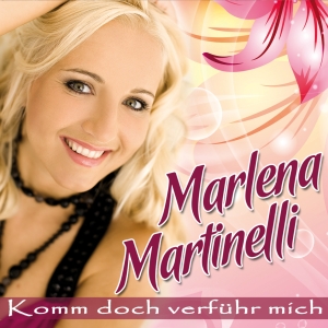 CD Shop - MARTINELLI, MARLENA KOMM DOCH VERFUHR MICH