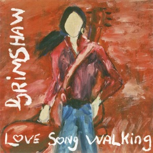 CD Shop - GRIMSHAW, J.C. LOVE SONG WALKING