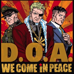CD Shop - D.O.A. WE COME IN PEACE