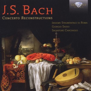 CD Shop - BACH, JOHANN SEBASTIAN CONCERTO RECONSTRUCTIONS