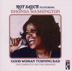 CD Shop - HOT SAUCE FT. RHONDA WASH GOOD WOMAN TURNING BAD