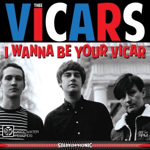 CD Shop - THEE VICARS I WANNA BE YOUR VICA