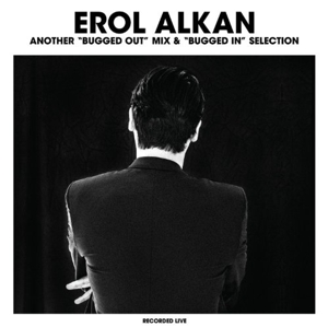 CD Shop - ALKAN, EROL ANOTHER BUGGED OUT MIX & BUGGED IN