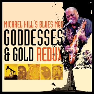CD Shop - HILL, MICHAEL -BLUES MOB- GODDESSES & GOLD REDUX
