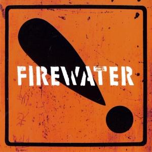 CD Shop - FIREWATER INTERNATIONAL ORANGE!