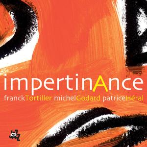 CD Shop - TORTILLER, FRANCK IMPERTINANCE