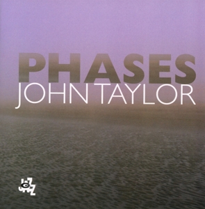 CD Shop - TAYLOR, JOHN PHASES