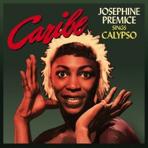 CD Shop - PREMICE, JOSEPHINE SINGS CALYPSO
