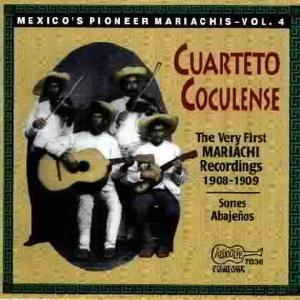 CD Shop - CUARTETO COCULENSE VERY FIRST MARIACHI RECORDINGS 1908-1909