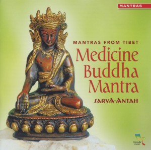 CD Shop - SARVA-ANTAH MEDICINE BUDDHA MANTRA