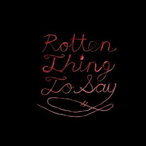 CD Shop - BURNING LOVE ROTTEN THING TO SAY