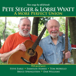 CD Shop - SEEGER, PETE/LORRE WYATT A MORE PREFECT UNION