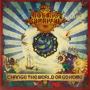 CD Shop - COSMIC CARNIVAL CHANGE THE WORLD OR GO HOME