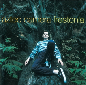 CD Shop - AZTEC CAMERA FRESTONIA
