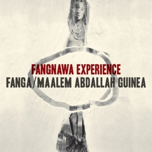 CD Shop - FANGA & MAALEM ABALLAH GU FANGNAWA EXPERIENCE