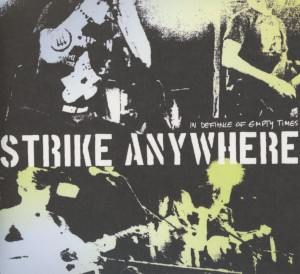 CD Shop - STRIKE ANYWHERE IN DEFIANCE OF EMPTY TIMES