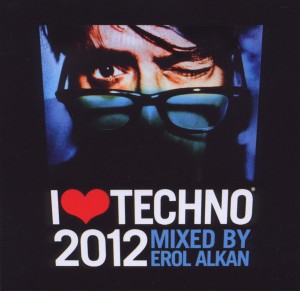 CD Shop - ALKAN, EROL I LOVE TECHNO 2012