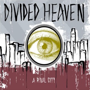 CD Shop - DIVIDED HEAVEN RIVAL CITY