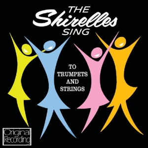 CD Shop - SHIRELLES SING TO TRUMPETS AND STRINGS
