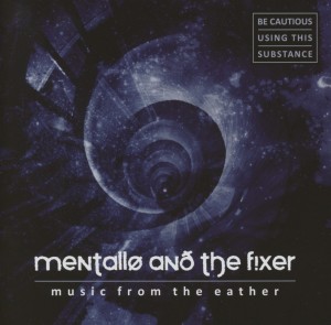 CD Shop - MENTALLO & THE FIXER MUSIC FROM THE EATHER