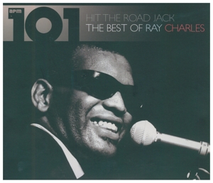 CD Shop - CHARLES, RAY 101 HIT THE ROAD JACK - THE BEST OF RAY CHARLES