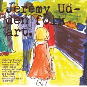 CD Shop - UDDEN, JEREMY FOLK ART