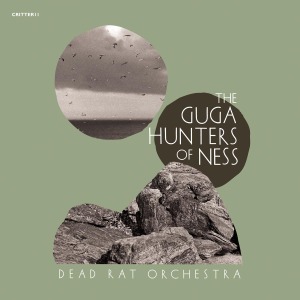 CD Shop - DEAD RAT ORCHESTRA GUGA HUNTERS OF NESS