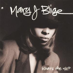 CD Shop - BLIGE, MARY J. WHAT\