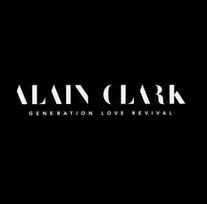 CD Shop - CLARK, ALAIN GENERATION LOVE REVIVAL