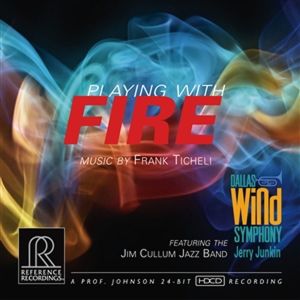 CD Shop - DALLAS WIND SYMPHONY TICHELI: PLAYING WITH FIRE