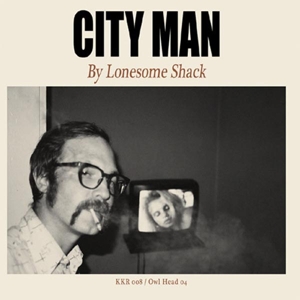 CD Shop - LONESOME SHACK CITY MAN