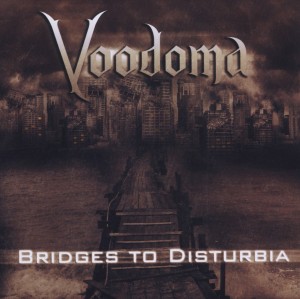 CD Shop - VOODOMA BRIDGES TO DISTURBIA