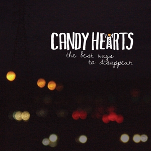 CD Shop - CANDY HEARTS BEST WAYS TO DISAPPEAR