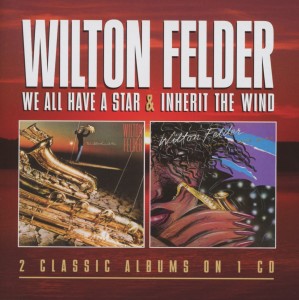 CD Shop - FELDER, WILTON WE ALL HAVE A STAR/ INHERIT THE WIND