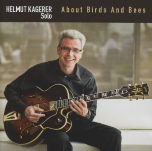 CD Shop - KAGERER, HELMUT ABOUT BIRDS & BEES