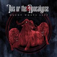 CD Shop - THIS OR THE APOCALYPSE HAUNT WHAT\