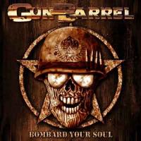 CD Shop - GUN BARREL BOMBARD YOUR SOUL