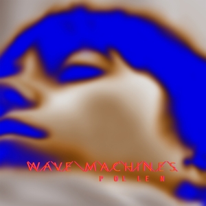 CD Shop - WAVE MACHINES POLLEN