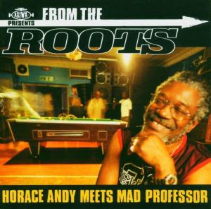 CD Shop - ANDY, HORACE FROM THE ROOTS
