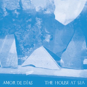 CD Shop - AMOR DE DIAS HOUSE AT SEA