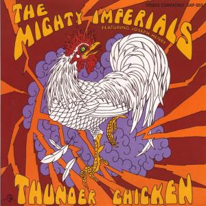 CD Shop - MIGHTY IMPERIALS THUNDER CHICKEN