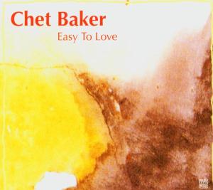 CD Shop - BAKER, CHET EASY TO LOVE
