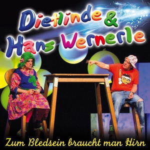 CD Shop - WENERLE, DIETLINDE & HANS ZUM BLEDSEIN BRAUCHT MAN