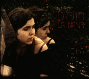 CD Shop - DOM LA NENA ELA